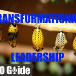 Don’t be just a leader, be a transformational leader